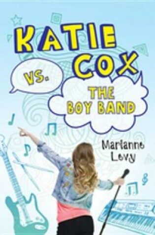 Cover of Katie Cox vs. the Boy Band