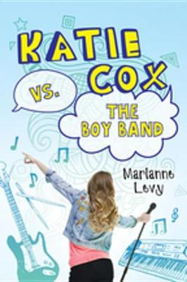 Book cover for Katie Cox vs. the Boy Band