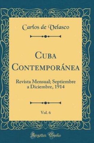 Cover of Cuba Contemporanea, Vol. 6