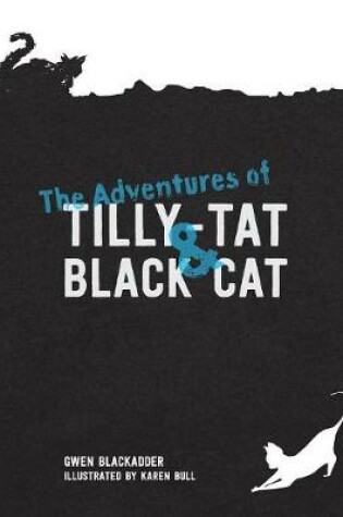 Cover of The Adventures of Tilly-Tat and Black Cat