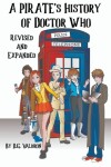 Book cover for A Pirate's History of Doctor Who