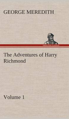 Book cover for The Adventures of Harry Richmond - Volume 1