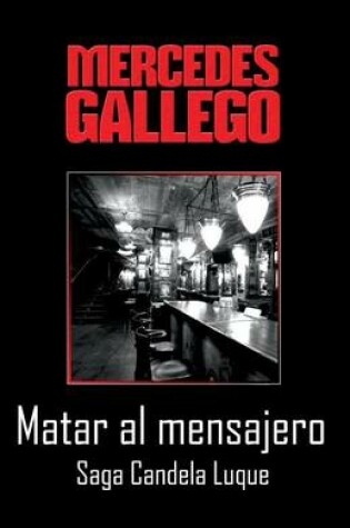 Cover of Matar Al Mensajero