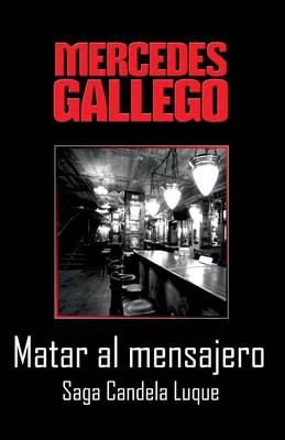Cover of Matar Al Mensajero
