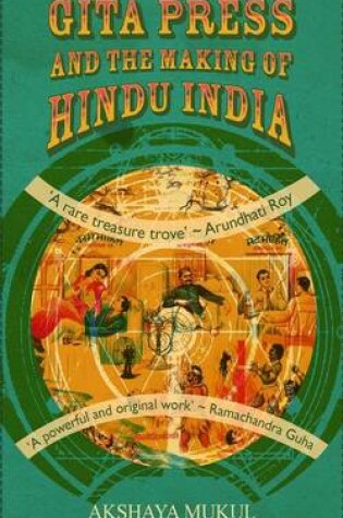 Cover of Gita Press and the Making of Hindu India