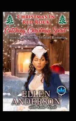 Book cover for Catching Christmas Spirit