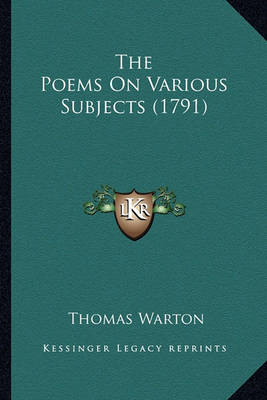 Book cover for The Poems on Various Subjects (1791) the Poems on Various Subjects (1791)