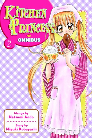 Cover of Kitchen Princess Omnibus 2