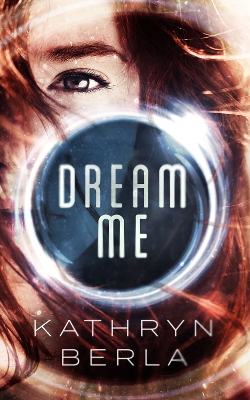 Book cover for Dream Me