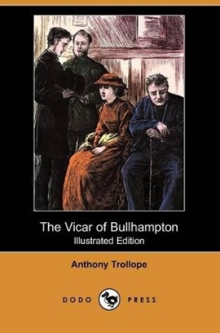 Cover of The Vicar of Bullhampton(Dodo Press)