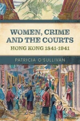 Cover of Women, Crime and the Courts