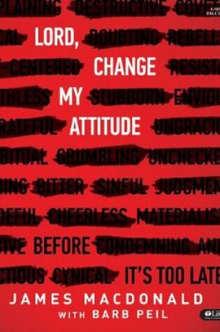 Cover of Lord, Change My Attitude - Bible Study Book