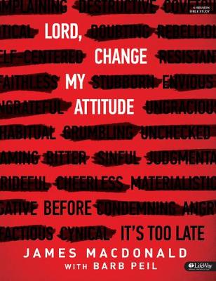 Book cover for Lord, Change My Attitude - Bible Study Book