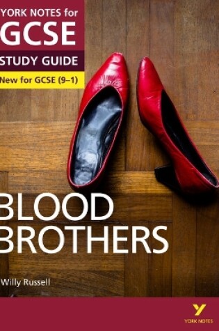 Cover of Blood Brothers: York Notes for GCSE: everything you need to catch up, study and prepare for 2025 and 2026 assessments and exams