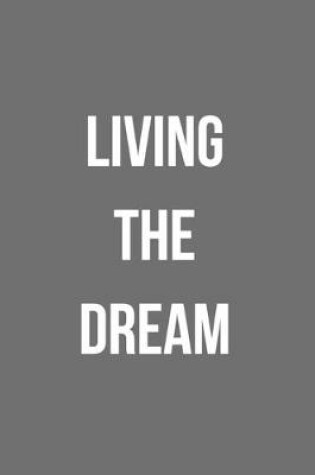 Cover of Living The Dream