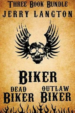 Cover of Jerry Langton Three-Book Biker Bundle