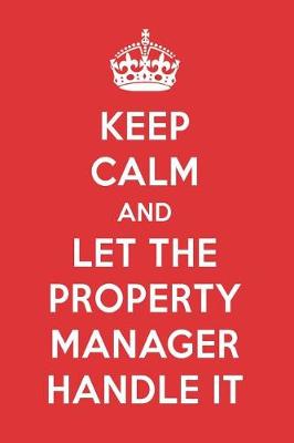 Book cover for Keep Calm and Let the Property Manager Handle It