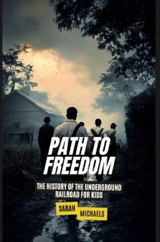 Cover of Path to Freedom