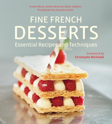 Cover of Fine French Desserts: Essential Recipes and Techniques