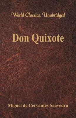 Book cover for Don Quixote (World Classics, Unabridged)