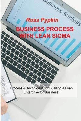 Book cover for Business Process with Lean SIGMA