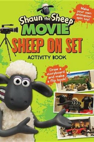 Cover of Shaun the Sheep Movie - Sheep on Set Activity Book