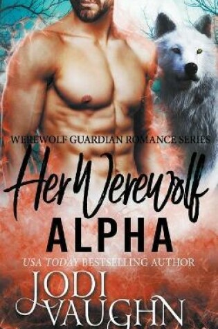 Cover of Her Werewolf Alpha