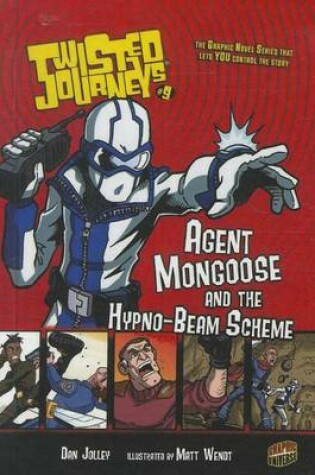 Cover of Agent Mongoose and the Hypno-Beam Scheme