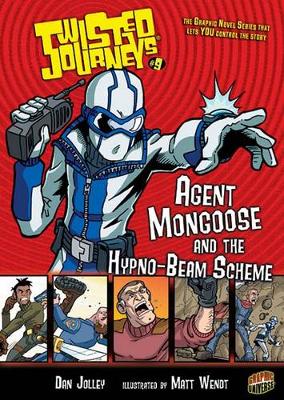 Book cover for Agent Mongoose and the Hypno-Beam Scheme