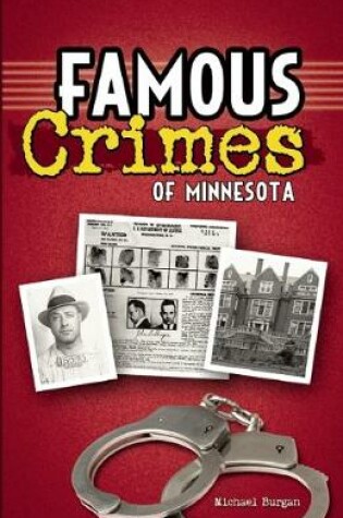 Cover of Famous Crimes of Minnesota