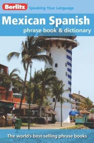 Cover of Berlitz Language: Mexican Spanish Phrase Book