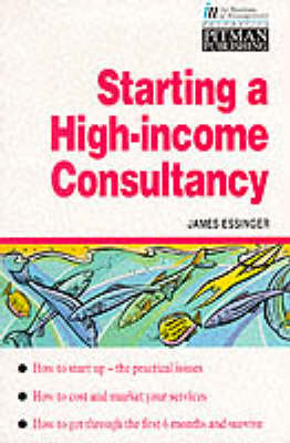 Cover of Starting A High Income Consultancy