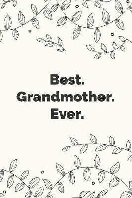 Book cover for Best. Grandmother. Ever.