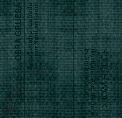 Book cover for Obra Gruesa / Rough Work (bilingual edition)