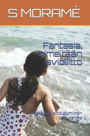 Cover of Fantasia, nimeltään avioliitto