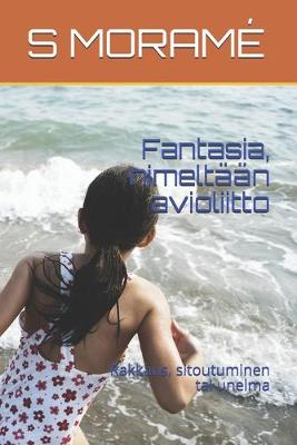 Book cover for Fantasia, nimeltään avioliitto