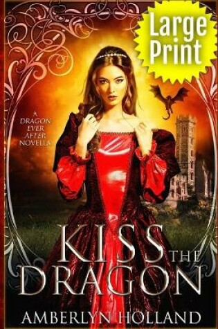 Cover of Kiss The Dragon After (Large Print)