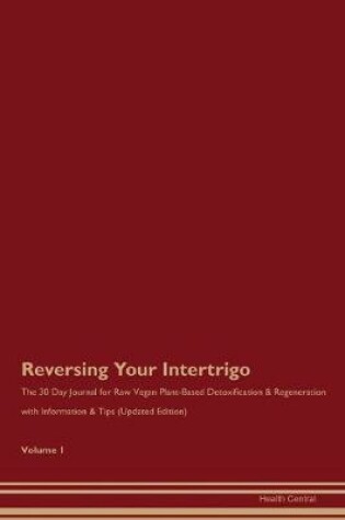 Cover of Reversing Your Intertrigo