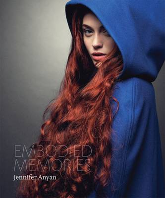 Book cover for Embodied Memories: Jennifer Anyan