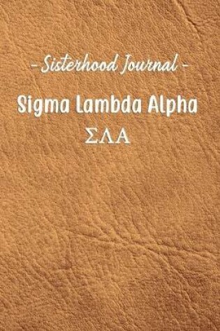 Cover of Sisterhood Journal Sigma Lambda Alpha