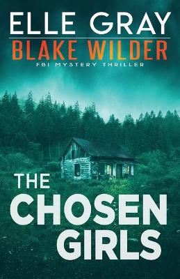 Book cover for The Chosen Girls