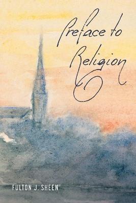 Book cover for Preface to Religion