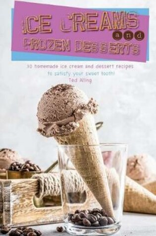 Cover of Ice Creams and Frozen Desserts