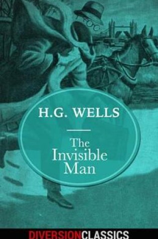 Cover of The Invisible Man (Diversion Classics)