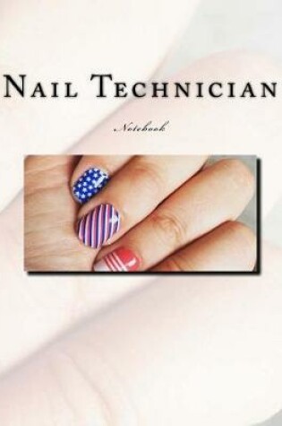 Cover of Nail Technician Notebook