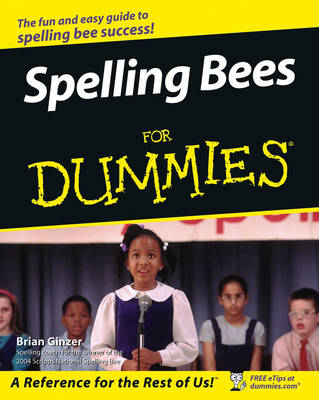 Book cover for Spelling Bees For Dummies