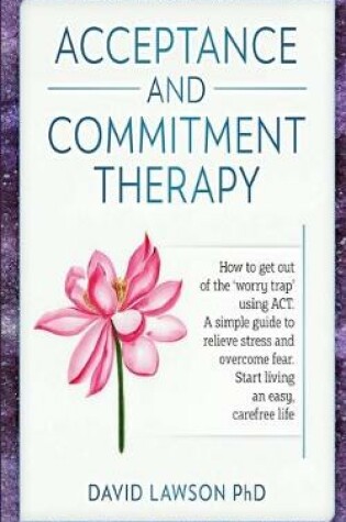 Cover of Acceptance and Commitment Therapy