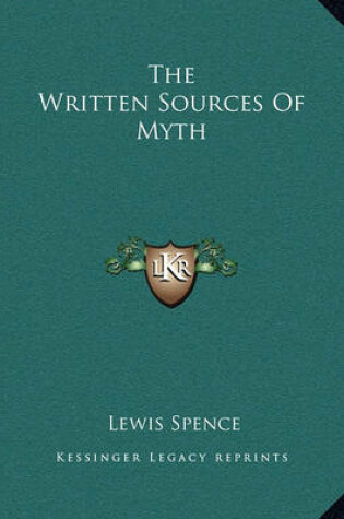 Cover of The Written Sources of Myth