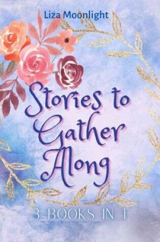 Cover of Stories to Gather Along