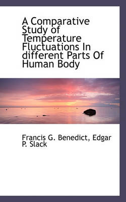 Book cover for A Comparative Study of Temperature Fluctuations in Different Parts of Human Body